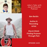 Ben Barbic TALKS ‘Rise & Climb- Finding Purpose’ & Songwriting | EP 423