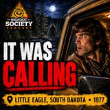 He Heard It During the 1977 Bigfoot Flap Near Little Eagle, South Dakota