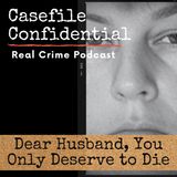 Dear Husband, I'll Kill You - The Hidden Betrayal of the Perfect Wife
