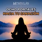 Ocho Portales hacia tu Sanación Meditación de los centros de energía