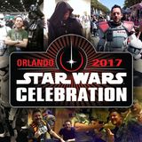 NHC - April 9, 2017: Star Wars Celebration Panel Schedule Review