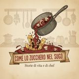 Come lo zucchero nel sugo primo episodio