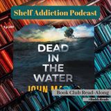 Memory and Madness: Inside 'Dead in the Water' | #BuddyReads Book Chat