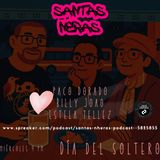 santas nheras dia del soltero podcast
