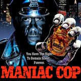 Episode 30: Maniac Cop