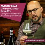 Glera | Masottina Contrada Granda Extra | Wine tasting with Filippo Bartolotta