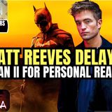 THE BATMAN PART II Delayed, James Gunn Writing Next DC Film, NFL Week 4 Talk | SPILL THE TEAQUILA