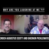 Why Are You Laughing At Me with Enoch Augustus Scott