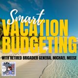 Episode 244 Unlock Affordable Family Getaways with Ret. Brigadier General Michael Meese