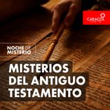 Misterios del Antiguo Testamento