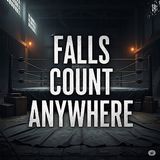 FALLS COUNT ANYWHERE - Thank You, Brock!