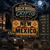 New Mexico: La Mala Hora & Bigfoot