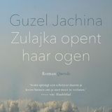 Zulajka opent haar ogen - Guzel Jachina