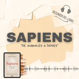 SAPIENS. De Animales A Dioses 📗 Resumen del Libro - Ideas Clave de YUVAL NOAH HARARI (Baja tu PDF📥)