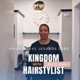 Episode 145 - Jesus is Lord!