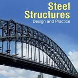 Design of Steel Structures: Theory and Practice