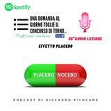 36° audio lezione Effetto Placebo
