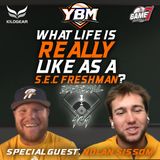 What Life is REALLY Like as an SEC Freshman? w/ Nolan Sissom | Baseball 101 | YBM