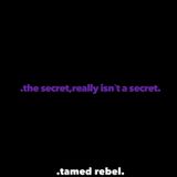 .the secret, really isn’t a secret.