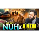 After The Flood How The World Began Again Through Nuh AS EP 07 Belal Assaad