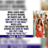My Mom Cut Me From My Sister's Wedding — Then Forged My Name | family betrayal