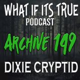 Archive 149 Stuck in a Cave with Bigfoot