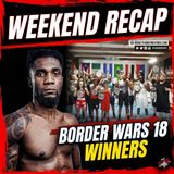 ☎️ Border Wars 18 Recap🔥 Adames Drops & Dominates Williams, Retains WBC Middleweight Title❗️