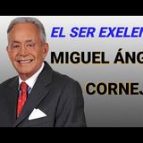 El Ser Excelente  Miguel Ángel Cornejo  Superación Personal