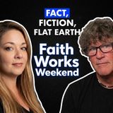 Fact, Fiction, Flat Earth Theory, and more - Bub Kuns, DeBunked