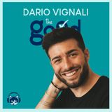 53. The Good List: Dario Vignali - 5 consigli per costruirsi un pubblico sul web