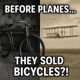 The Wright Brothers - They Sold Bicycles Before Planes?!