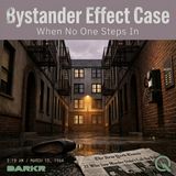 Bystander Effect Case - Uncover the silence with Raven Thorne