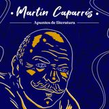 Temporada 2 - Capítulo 3: Martín Caparrós