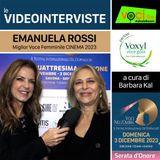 EMANUELA ROSSI su VOCI.fm da "VOCI NELL'OMBRA 2023" - clicca play e ascolta l'intervista