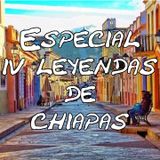Especial Leyendas de Chiapas