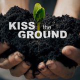 Kiss the ground, un film e molto altro a sostegno del carbon farming