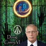 Will Freedom Prevail Against Digital Tyranny? With Doug Casey