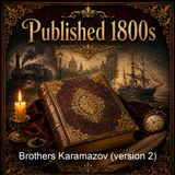 Brothers Karamazov version 2 - Fyodor Dostoyevsky - Part 5