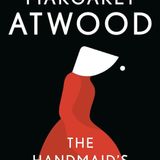 The Handmaid's Tale by Margaret Atwood