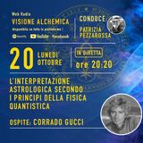 QUANDO L'ASTROLOGIA INCONTRA LA FISICA QUANTISTICA con Corrado Gucci (Aguggini)