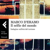 Marco D'Eramo "Il Selfie del mondo"