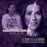 Me desaparecieron a mi hija - Episodio 142