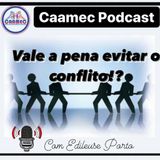 #02 - podcast - vale a pena evitar o conflito