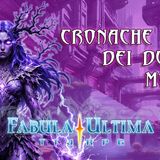 Fabula Ultima – S4E7 – Cronache dei Due Mondi | Trappola