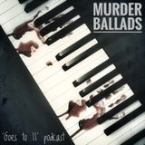 043: Murder Ballads