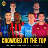 Serie A End of Year Recap - 2026 Calcio Resolutions - Ep. 291