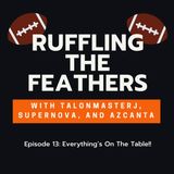 Episode 13: Everything's On The Table!!