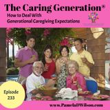 Generational Caregiving Challenges: Family Caregiver Support and Eldercare Solutions