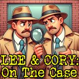 Adventures Of Lee & Cory | Episode 2