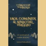 21.Eroe, comunità e senso del viaggio